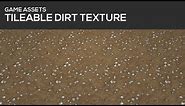 GAME ASSET TUTORIAL - Tileable dirt texture