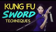 KUNG FU SWORD TECHNIQUES