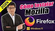 Cómo Descargar e Instalar el Navegador Mozilla Firefox en Windows 11 (PASO A PASO) - 2024