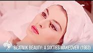 Beatnik Beauty Transformation: A Sixties Makeover (1963) | British Pathé