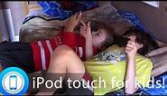 iPod touch: The kids review!