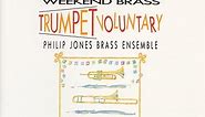 Philip Jones Brass Ensemble - Trumpet Voluntary