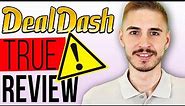 DEALDASH REVIEW! DON'T BUY DEAL DASH Before Watching THIS VIDEO!