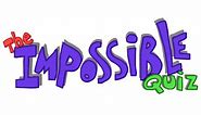 The Impossible Quiz - Questions 1 - 110 Answers