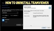 How Uninstall TeamViewer on Windows 10 in 2021 Guide