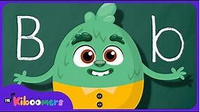 Letter B Song - THE KIBOOMERS Preschool Phonics Sounds - Uppercase & Lowercase Letters