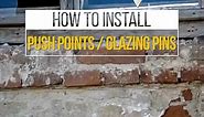 How to install push points/glazing pins