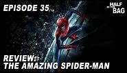 Half in the Bag Episode 35: The Amazing Spider-man