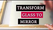 How To Quickly Turn Glass to Mirror In 4 Steps - Mirror Spray Paint - Home Decor Ideas