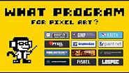 What Program to use for Pixel Art? (Paid and Free Software)