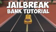 JailBreak Beta Tutorial: How to Rob the Bank! | ROBLOX