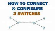 Connect 2 Switches in Cisco Packet Tracer | Explained