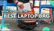 The Ultimate Laptop Bag Guide | How To Choose The Best Laptop Bag For You