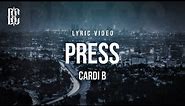 Cardi B - Press | Lyrics