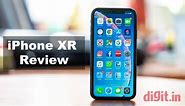Apple iPhone XR (256GB) in-depth Review | Digit.in