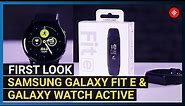 Samsung Galaxy Fit e, Galaxy Watch Active in India: First look