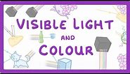 GCSE Physics - Visible Light and Colour #71