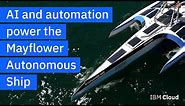 AI and automation power the Mayflower Autonomous Ship
