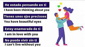 Love and Romantic Phrases in Spanish. Spoken Spanish.