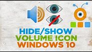 How to Hide or Show Volume Icon in Windows 10 Taskbar