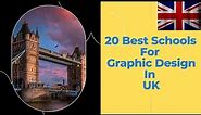 20 Best Schools for Graphic Design In UK | Top Graphic Design Universities in UK #graphicdesign