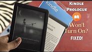 Kindle Prologue: Won't Turn on? [Fixed Black Screen]