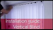 How to fit Vertical Blinds