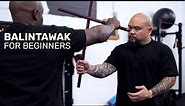 Balintawak For Beginners: The Basics Of Filipino Martial Arts