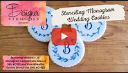 Wedding Cookies Monogram Stenciling Project | Designer Stencils Presents