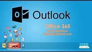 Office 365 - Microsoft Outlook Functions, Features, and Processes