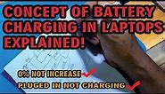 Concept of Battery Charging in Laptop Explained! HP Pavilion 15 Not Charging Solved.