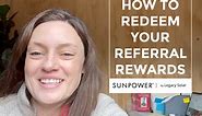 How to Redeem Your Referral Rewards — SunPower by Legacy Solar