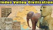 Introduction to the Seriously Underrated Indus Valley / Harappan Civilization