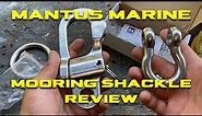 Mantus Marine Mooring Snap Shackle Review, Unboxing, How to, Boating Product Review
