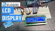 LCD Display Arduino Tutorial - Elegoo The Most Complete Starter Kit