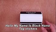 Hello My Name is, Sticker Writing Stickers Easy Peel and Stick Badges Sensitive Name Tag 3.5"x2.35", 200 Pcs (Black)