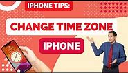 How to Change the Time Zone on iPhone