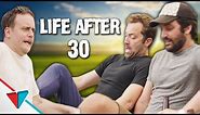 Life after thirty