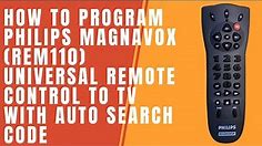 How to Program Philips Magnavox (REM110) Universal Remote Control to TV with Auto Search Code