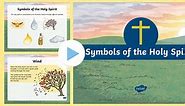 KS2 Symbols of the Holy Spirit Information PowerPoint