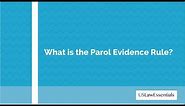 What is the parol evidence rule?