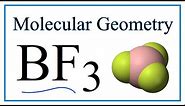 BF3 (Boron trifluoride) Molecular Geometry, Bond Angles (and Electron Geometry)