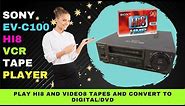 Sony EV-C100 Hi8 VCR Tape Player Specs and Features - Video8 Playback on TV - Hi8 to Digital or DVD