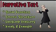 NARRATIVE TEXT (SOCIAL FUNCTION, GENERIC STRUCTURE, LANGUAGE FEATURES, EXAMPLE)