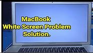 How to fix Macbook white screen problem || MacBook white scree solution || Step 1