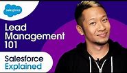 What is Lead Management & How Does It Work in Salesforce's CRM? | Salesforce Explained