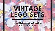 Vintage Lego Sets: How to Identify and Collect Classic Lego Bricks