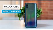 Samsung Galaxy A50 review in Nepali!