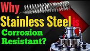 Why Stainless Steel is Corrosion Resistant || What is Corrosion || Whizz Engineers