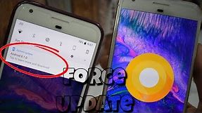 Force an Android Device for a System Update [Works on Google Pixel, Nexus, and Android One]
